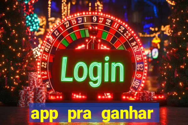 app pra ganhar dinheiro jogando